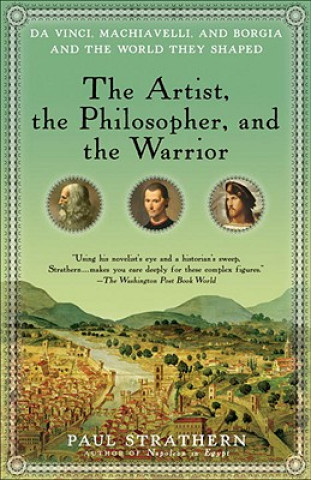 Könyv The Artist, the Philosopher, and the Warrior Paul Strathern