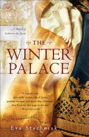 Carte The Winter Palace Eva Stachniak