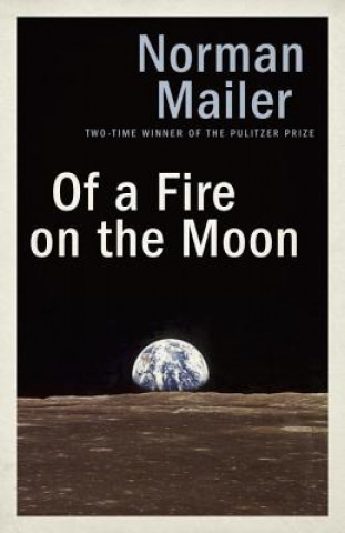 Carte Of a Fire on the Moon Norman Mailer