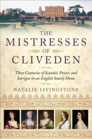 Carte The Mistresses of Cliveden Natalie Livingstone