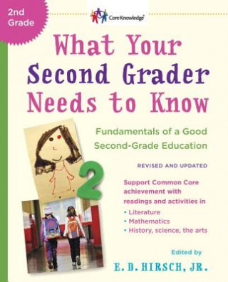 Könyv What Your Second Grader Needs to Know E. D. Hirsch