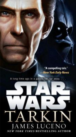 Könyv Star Wars: Tarkin James Luceno