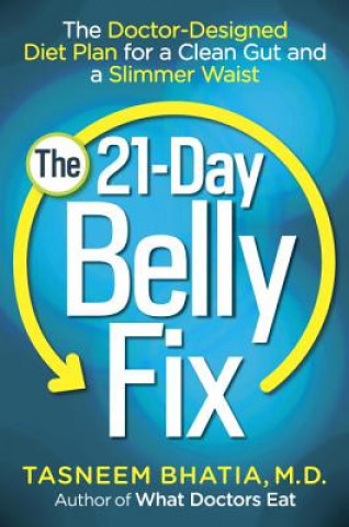 Knjiga 21-Day Belly Fix Tasneem Bhatia