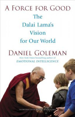 Kniha A Force for Good Daniel Goleman