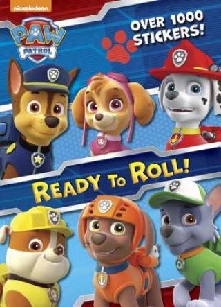 Book Paw Patrol Ready to Roll! Golden Books Publishing Company