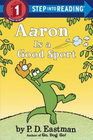 Kniha Aaron is a Good Sport P. D. Eastman