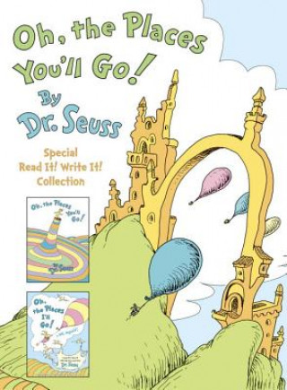 Kniha Oh, the Places You'll Go! / Oh, the Places I'll go! by Me Myself Dr. Seuss