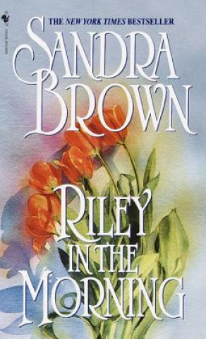 Carte Riley in the Morning Sandra Brown