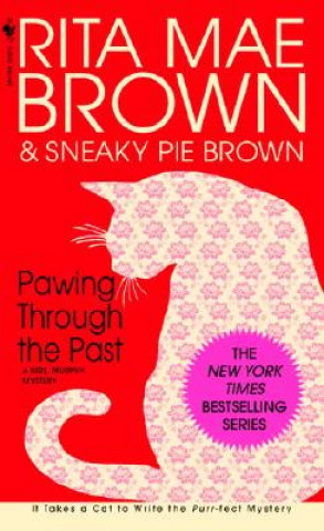 Buch Pawing Through the Past Rita Mae Brown