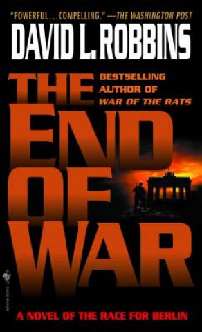 Kniha The End of War David L. Robbins