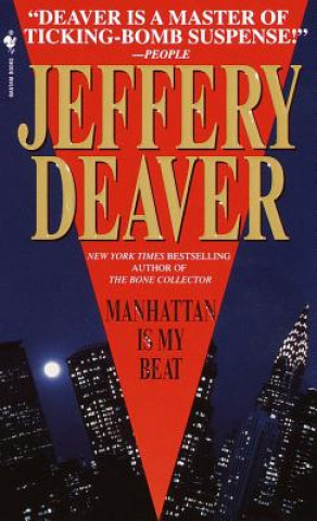 Knjiga Manhattan Is My Beat Jeffery Deaver