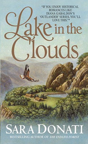 Kniha Lake in the Clouds Sara Donati