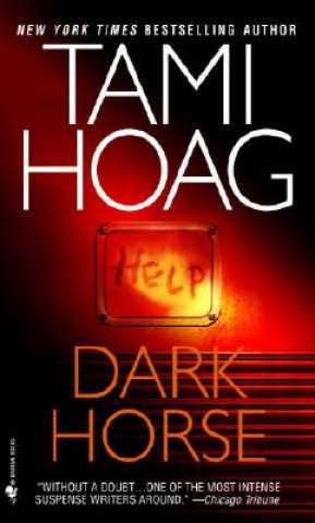 Kniha Dark Horse Tami Hoag