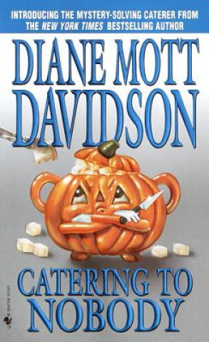 Carte Catering to Nobody Diane Mott Davidson