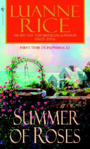 Könyv Summer of Roses Luanne Rice