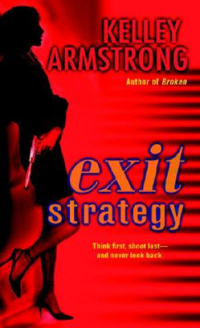 Kniha Exit Strategy Kelley Armstrong