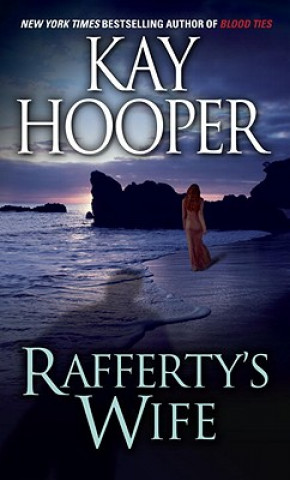 Kniha Rafferty's Wife Kay Hooper