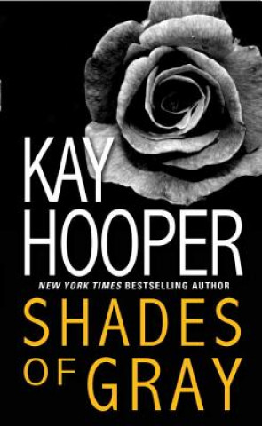 Könyv Shades of Gray Kay Hooper