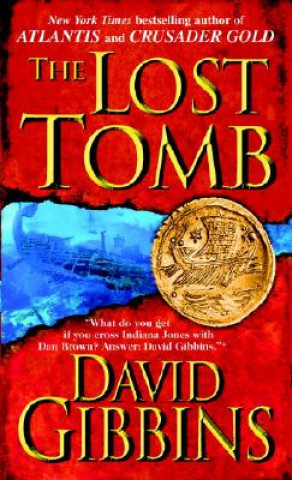 Kniha The Lost Tomb David Gibbins