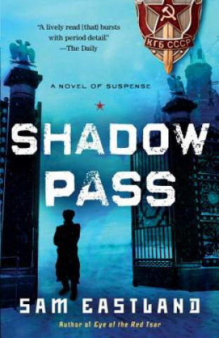 Könyv Shadow Pass Sam Eastland