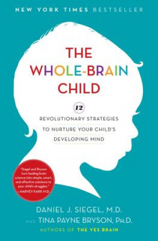 Carte The Whole-Brain Child Daniel J. Siegel