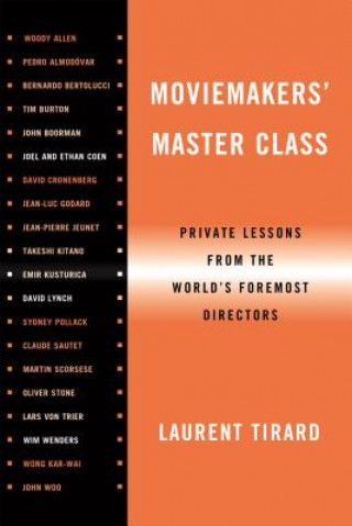 Kniha Moviemakers' Master Class Laurent Tirard