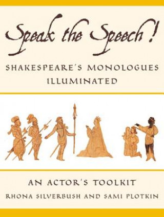 Libro Speak the Speech! Rhona Silverbush