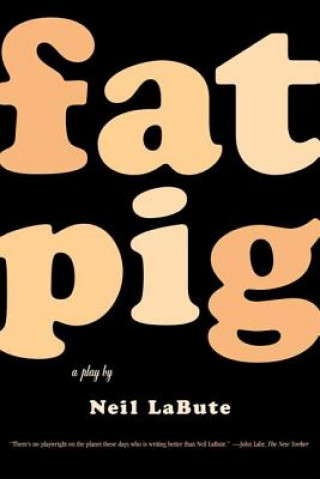 Knjiga FAT PIG Neil Labute