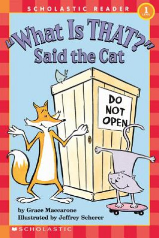 Könyv "What Is That?" Said the Cat (Scholastic Reader, Level 1) Grace MacCarone