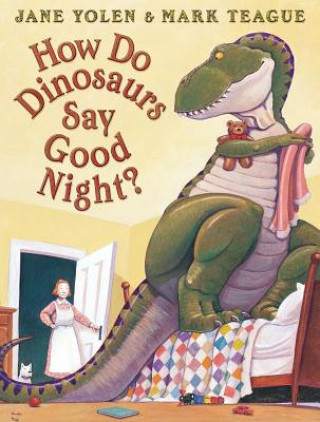 Knjiga How Do Dinosaurs Say Good Night? Jane Yolen