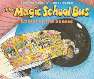 Carte The Magic School Bus Explores the Senses Joanna Cole