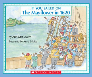Kniha If You Sailed on the Mayflower in 1620 Ann McGovern