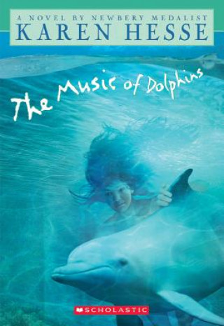 Knjiga Music Of Dolphins Karen Hesse