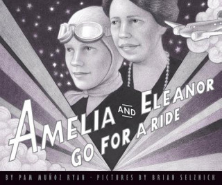 Книга Amelia and Eleanor Go for a Ride Pam Munoz Ryan