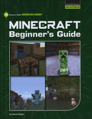 Knjiga Minecraft Beginner's Guide James Zeiger
