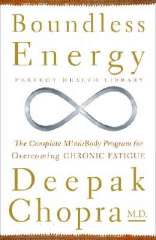 Kniha Boundless Energy Deepak Chopra