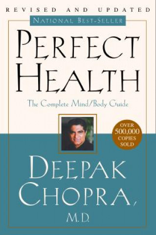 Kniha Perfect Health--Revised and Updated Deepak Chopra