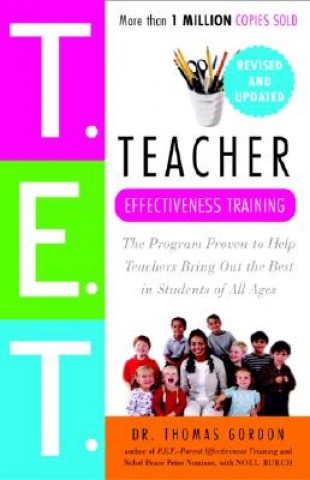 Kniha Teacher Effectiveness Training Thomas Gordon