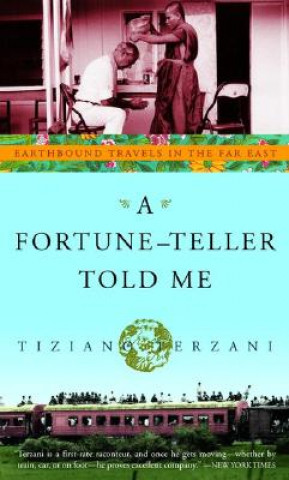 Kniha Fortune-Teller Told ME Tiziano Terzani