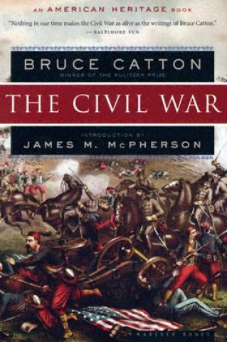 Kniha The Civil War Bruce Catton