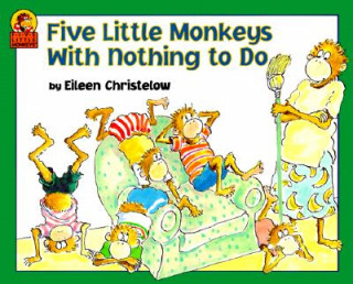 Book Five Little Monkeys with Nothing to Do Eileen Christelow