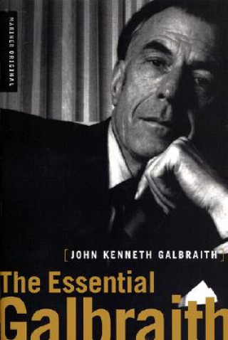 Book The Essential Galbraith John Kenneth Galbraith