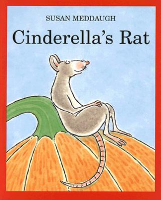 Carte Cinderella's Rat Susan Meddaugh