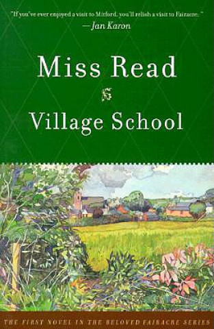 Kniha Village School Miss Read