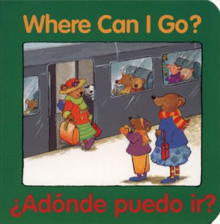 Kniha Where Can I Go? /  Adonde puedo ir? Pamela Cote