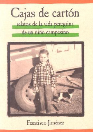 Könyv Cajas De Carton Francisco Jimenez