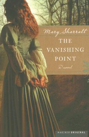 Kniha The Vanishing Point Mary Sharratt
