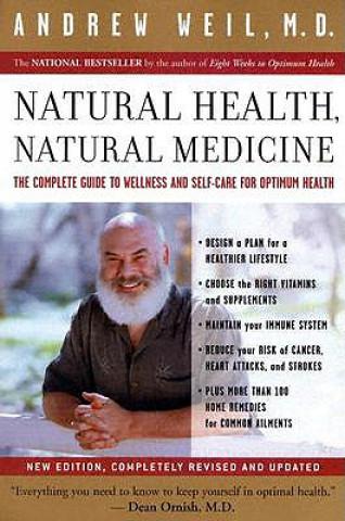 Könyv Natural Health, Natural Medicine Andrew Weil