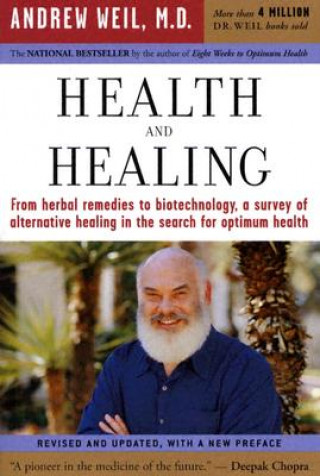 Könyv Health And Healing Andrew Weil