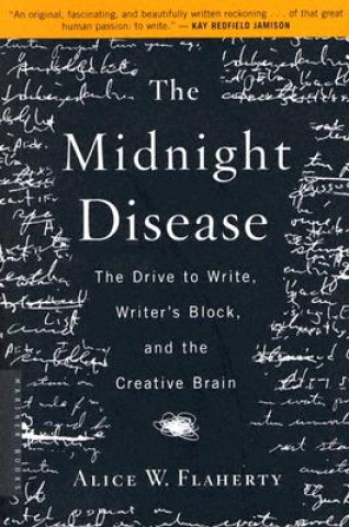 Kniha The Midnight Disease Alice W. Flaherty